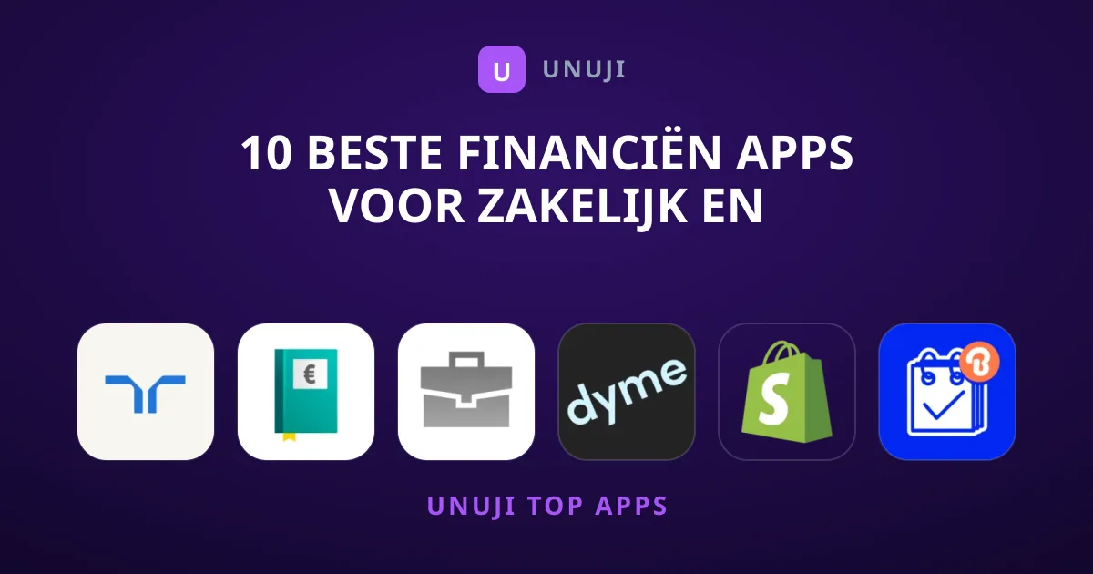 10 Beste Financiën Apps voor Zakelijk en Persoonlijk Succes